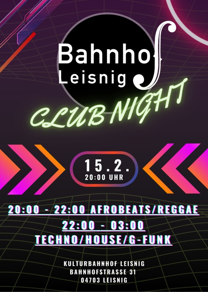 CLUB NIGHT im Bahnhof Leisnig